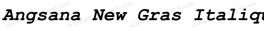 Angsana New Gras Italique字体转换